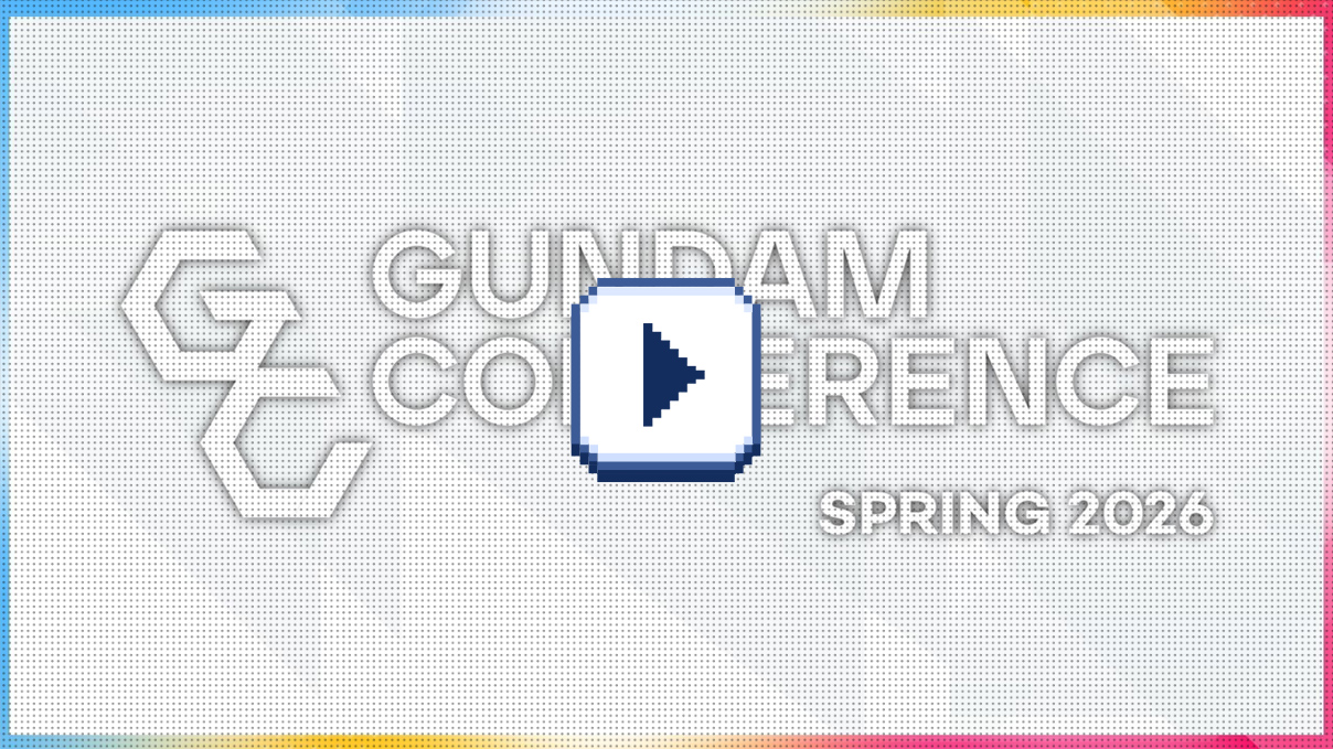 『GUNDAM CONFERENCE SPRING 2026』が開催！